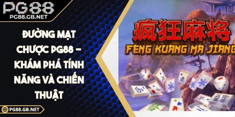 Đường Mạt Chược PG88